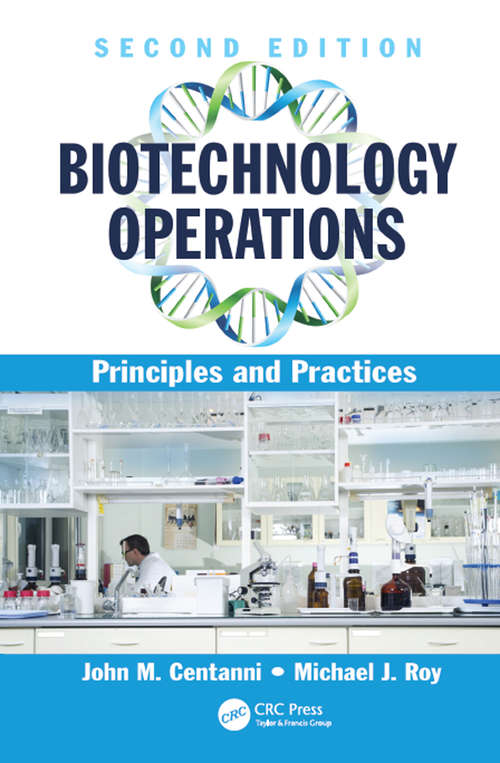 Book cover of Biotechnology Operations: Principles and Practices, Second Edition (2)