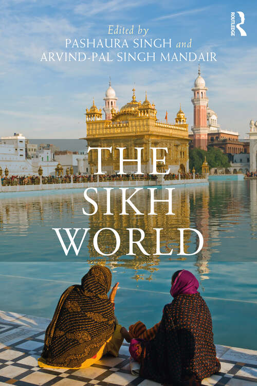 Book cover of The Sikh World (Routledge Worlds)