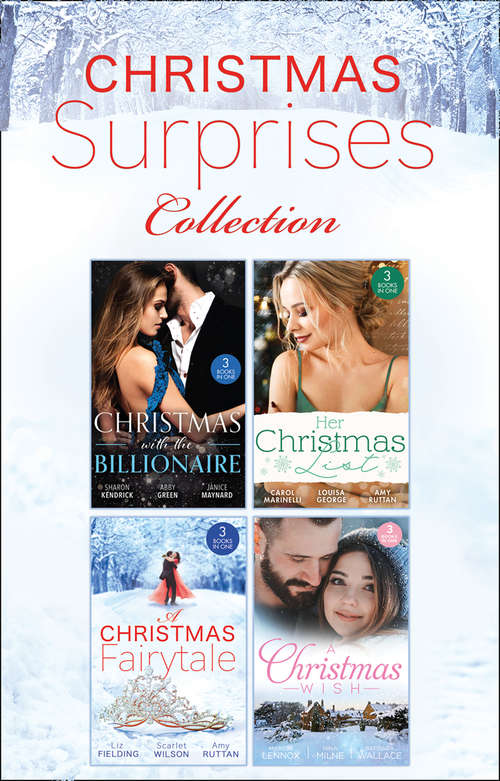 Book cover of Christmas Surprises Collection: Claiming His Christmas Bride / Christmas On The Children's Ward / A Surprise Christmas Proposal / Her Christmas Wedding Wish / The Italian's Christmas Miracle / A Bride By Christmas (ePub edition) (Mills And Boon E-book Collections)