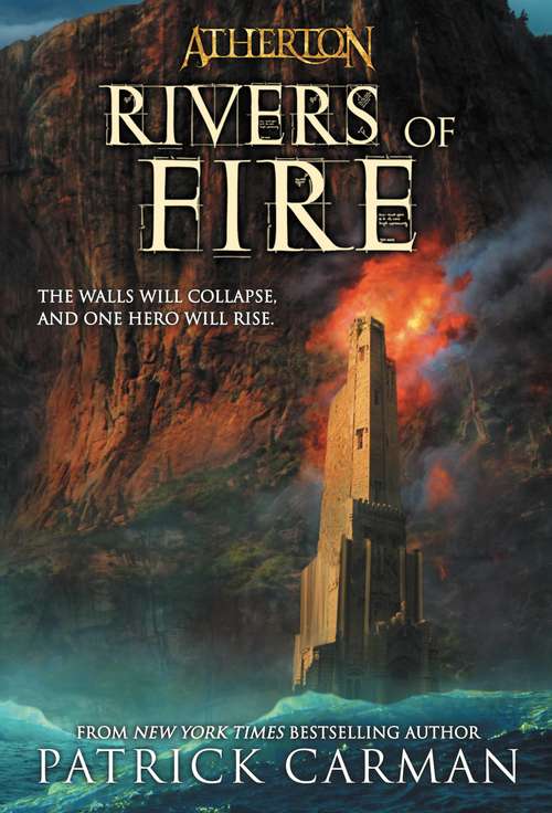 Book cover of Rivers of Fire: The Second Book of Atherton (Atherton Ser. #2)