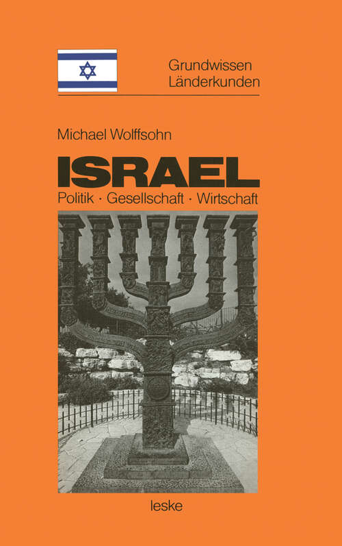 Book cover of Israel: Grundwissen-Länderkunde Politik — Gesellschaft — Wirtschaft (1984) (Grundwissen - Länderkunden #3)