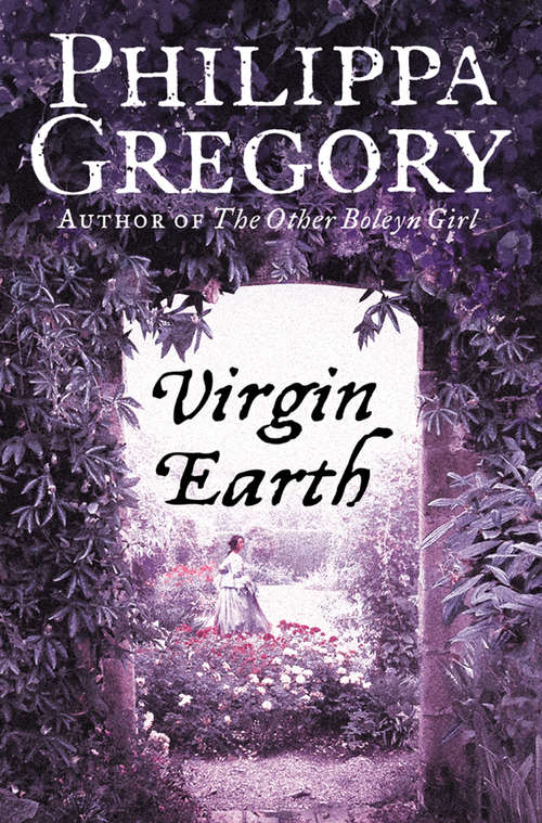 Book cover of Virgin Earth (ePub edition) (Tradescant Novels Ser.: Vol. 2)
