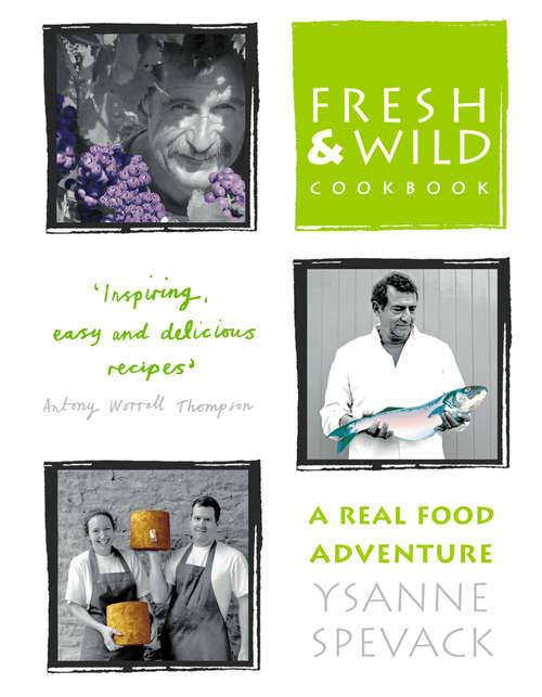 Book cover of Fresh and Wild Cookbook: A Real Food Adventure (ePub edition)