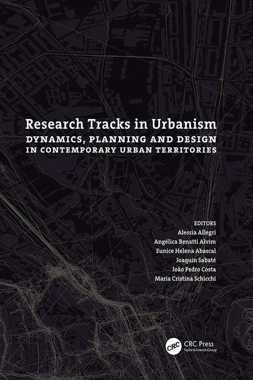 Book cover of Research Tracks in Urbanism: Dynamics, Planning and Design in Contemporary Urban Territories