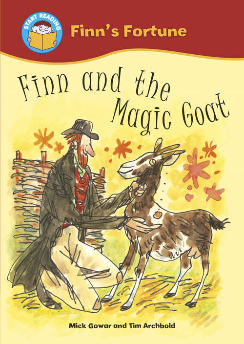 Book cover of Finn and the Magic Goat: Finn's Fortune: Finn And The Magic Goat (Start Reading: Finn's Fortune)