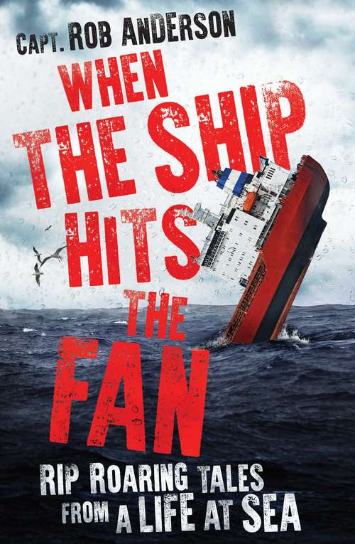 Book cover of When The Ship Hits The Fan