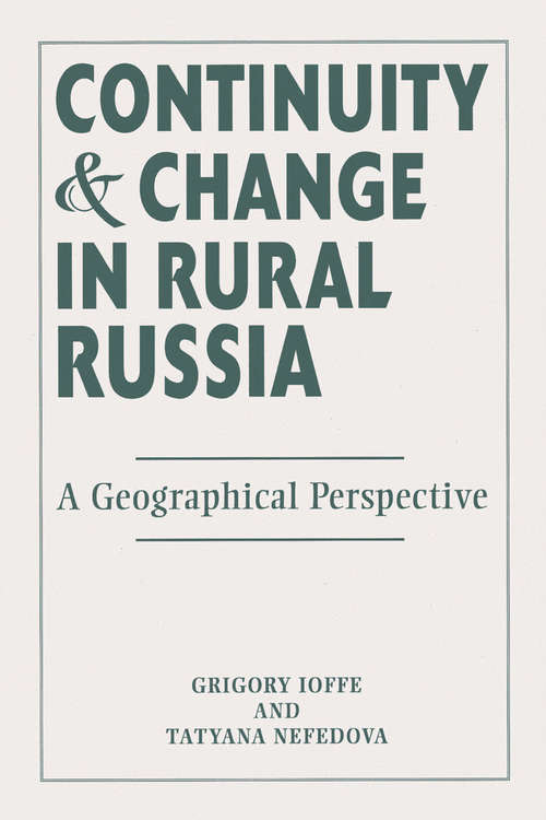 Book cover of Continuity And Change In Rural Russia A Geographical Perspective: A Geographical Perspective