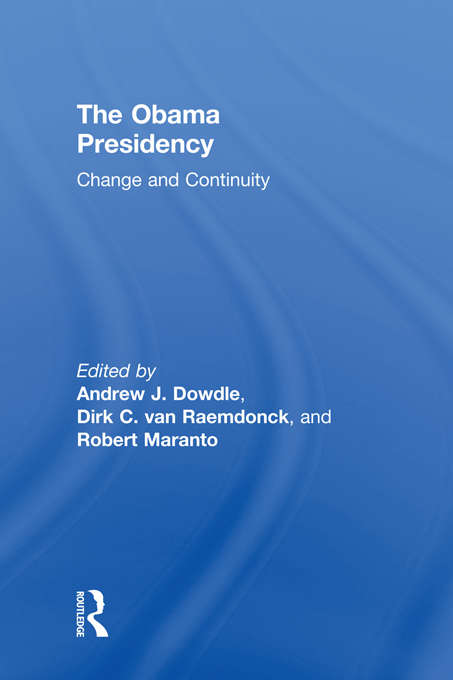 Book cover of The Obama Presidency: Change and Continuity