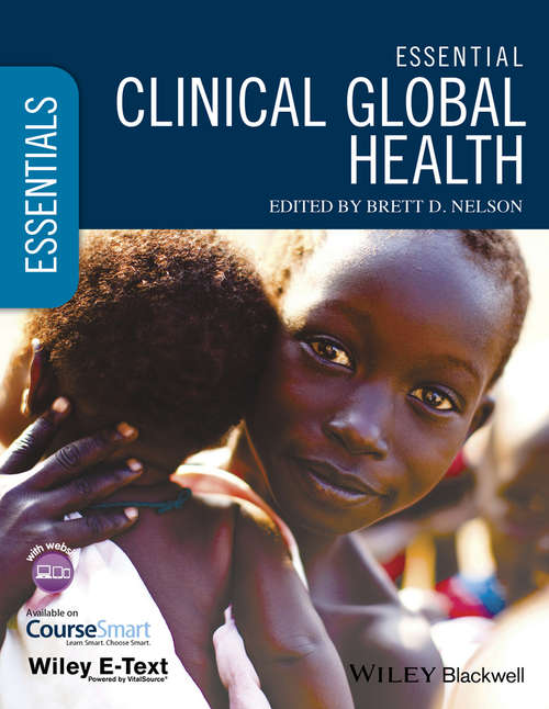 Book cover of Essential Clinical Global Health: Includes Wiley E-text (Essentials)