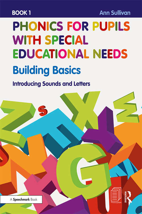 Book cover of Phonics for Pupils with Special Educational Needs Book 1: Introducing Sounds and Letters (Phonics for Pupils with Special Educational Needs)