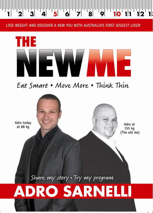 Book cover of The New Me: Eat Smart. Move More. Think Thin.