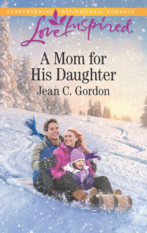 Book cover of A Mom For His Daughter: The Texan's Twins A Mom For His Daughter Instant Family (ePub edition) (Mills And Boon Love Inspired Ser.)