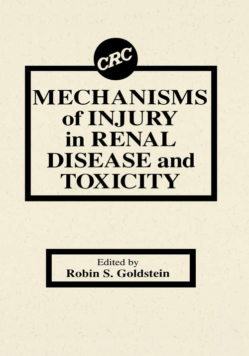 Book cover of Mechanisms of Injury in Renal Disease and Toxicity