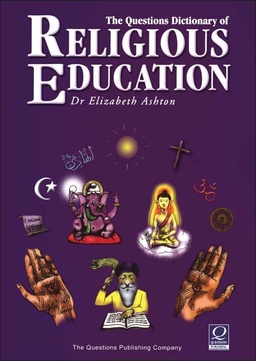 Book cover of The Questions Dictionary of Religious Education