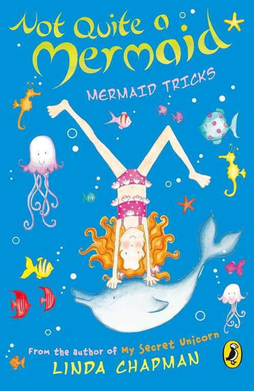 Book cover of Not Quite a Mermaid: Mermaid Tricks (Not Quite A Mermaid Ser.)