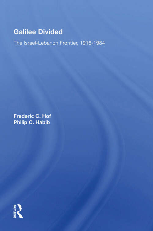 Book cover of Galilee Divided: The Israel-lebanon Frontier, 1916-1984