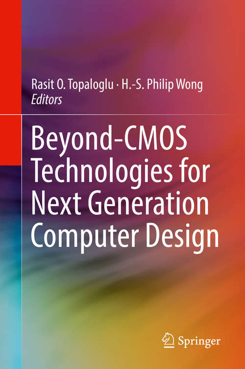 Book cover of Beyond-CMOS Technologies for Next Generation Computer Design