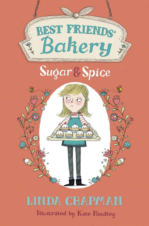 Book cover of Sugar and Spice: Book 1 (Best Friends' Bakery #1)