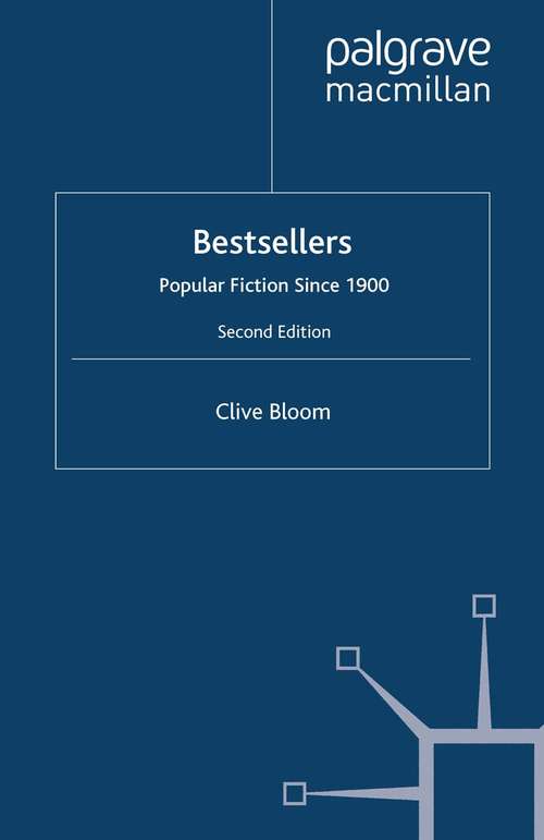 Book cover of Bestsellers: Popular Fiction since 1900 (2nd ed. 2008)