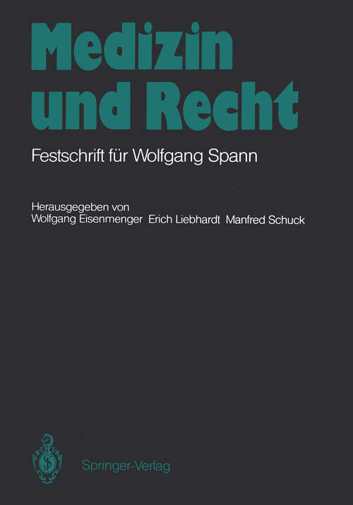 Book cover of Medizin und Recht: Festschrift für Wolfgang Spann (1986)
