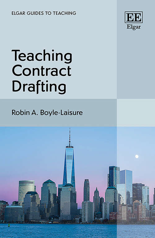 Book cover of Teaching Contract Drafting (Elgar Guides to Teaching)