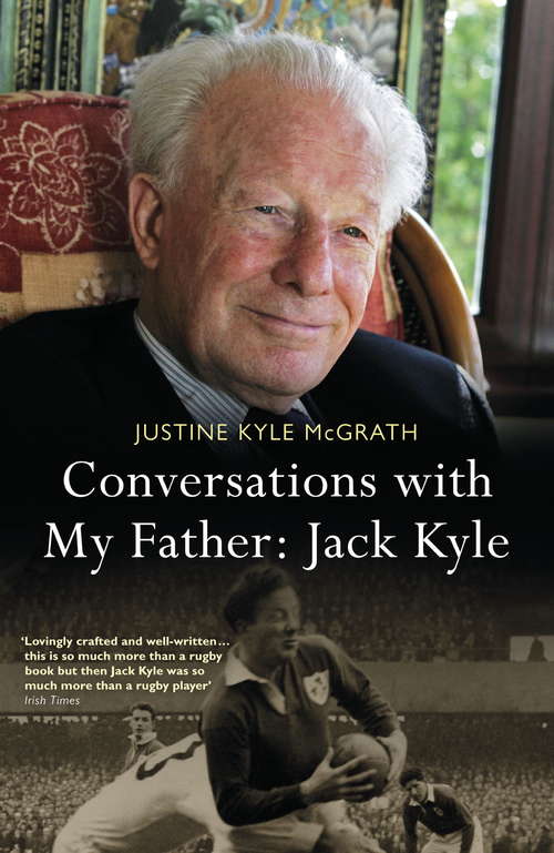 Book cover of Conversations with My Father: Jack Kyle
