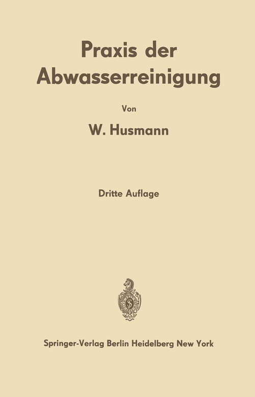 Book cover of Praxis der Abwasserreinigung (3. Aufl. 1969)