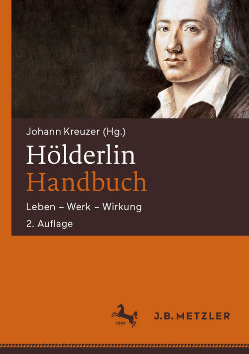 Book cover of Hölderlin-Handbuch: Leben ‒ Werk ‒ Wirkung (2. Aufl. 2020)