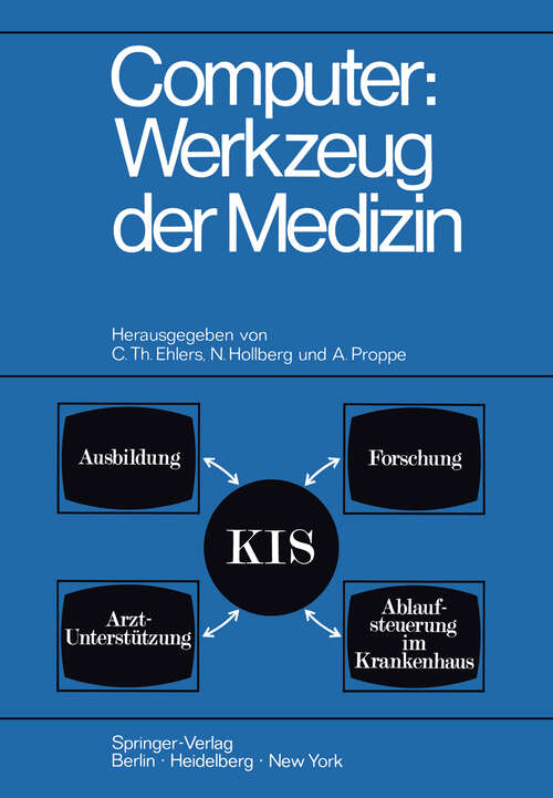 Book cover of Computer: Kolloquium Datenverarbeitung und Medizin, 7. – 9. Oktober 1968 Schloß Reinhartshausen in Erbach im Rheingau (1970)