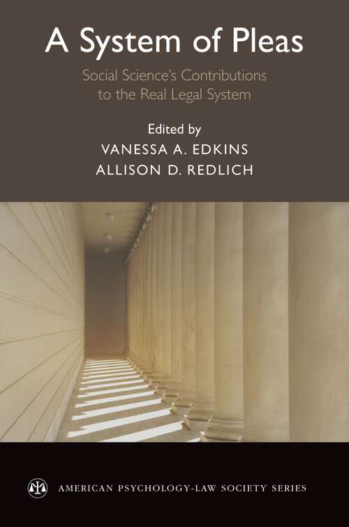 Book cover of A System of Pleas: Social Sciences Contributions to the Real Legal System (American Psychology-Law Society Series)