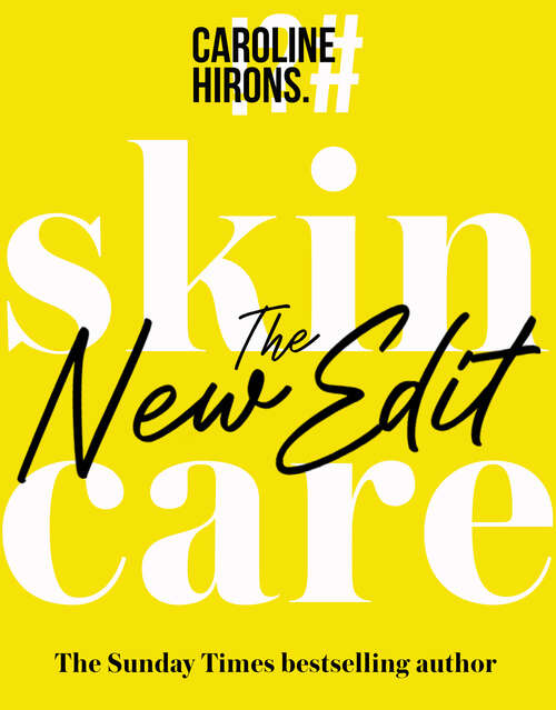 Book cover of Skincare: The New Edit (ePub edition)