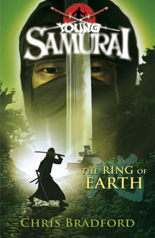 Book cover of The Ring of Earth: The Ring of Earth (Young Samurai #4)