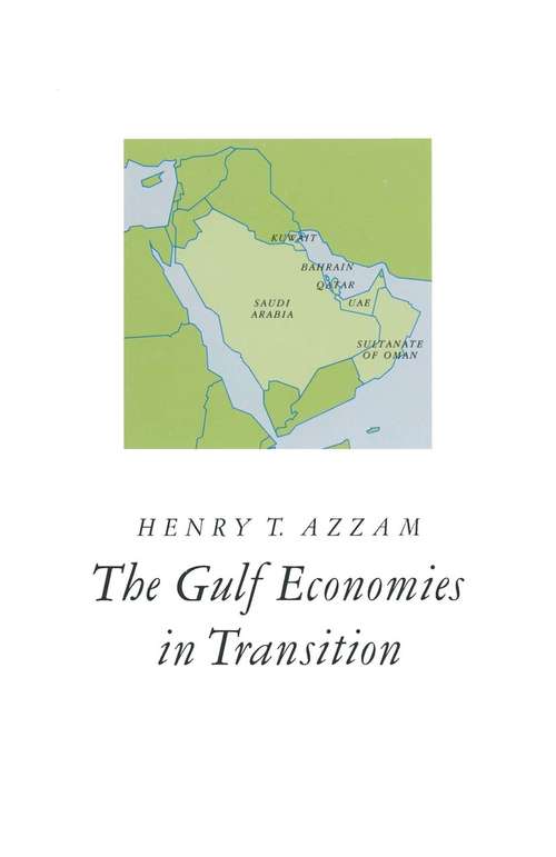 Book cover of The Gulf Economies in Transition (1st ed. 1988)