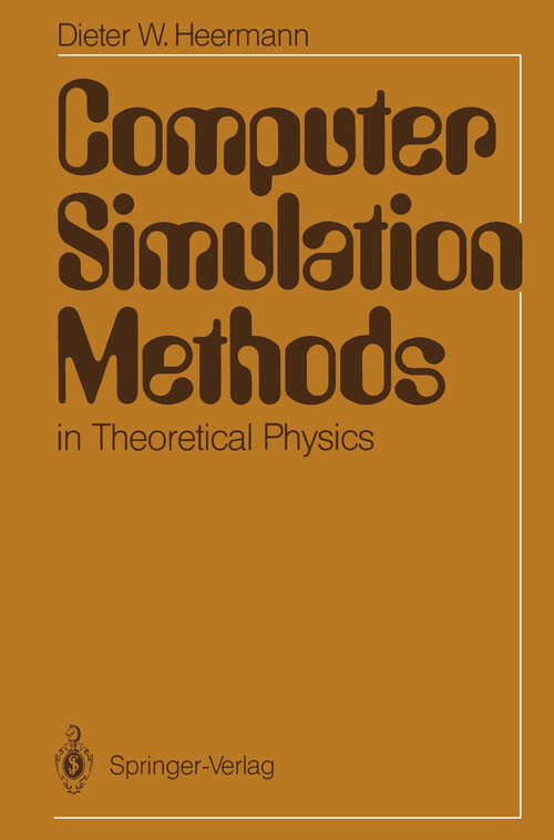 Book cover of Computer Simulation Methods in Theoretical Physics (1986)