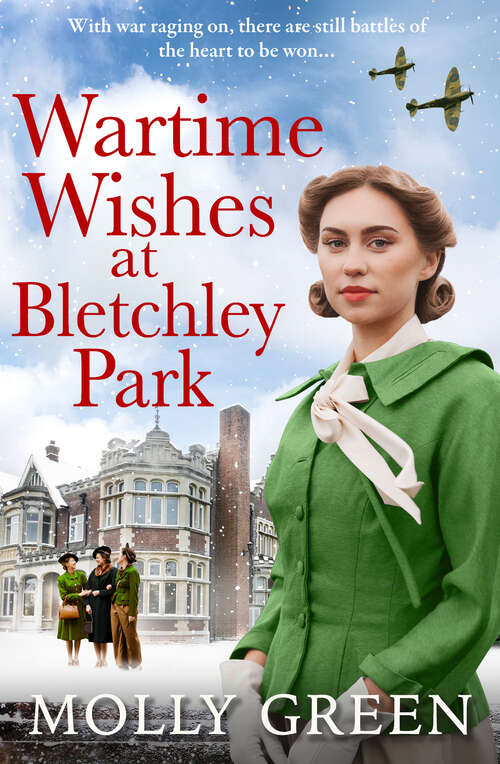 Book cover of Wartime Wishes at Bletchley Park (The Bletchley Park Girls #3)