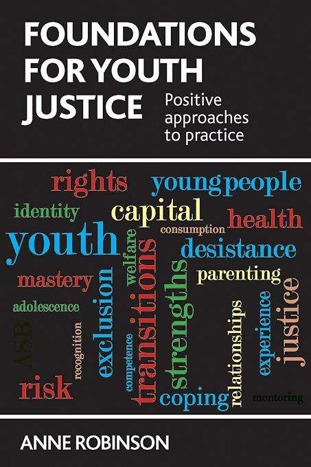 Book cover of Foundations for youth justice: Positive Approaches to Practice (PDF)
