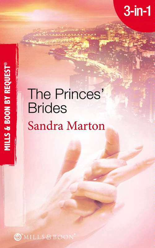 Book cover of The Princes' Brides: The Ice Prince / The Real Rio D'aquila (ePub First edition) (Mills And Boon By Request Ser. #1)