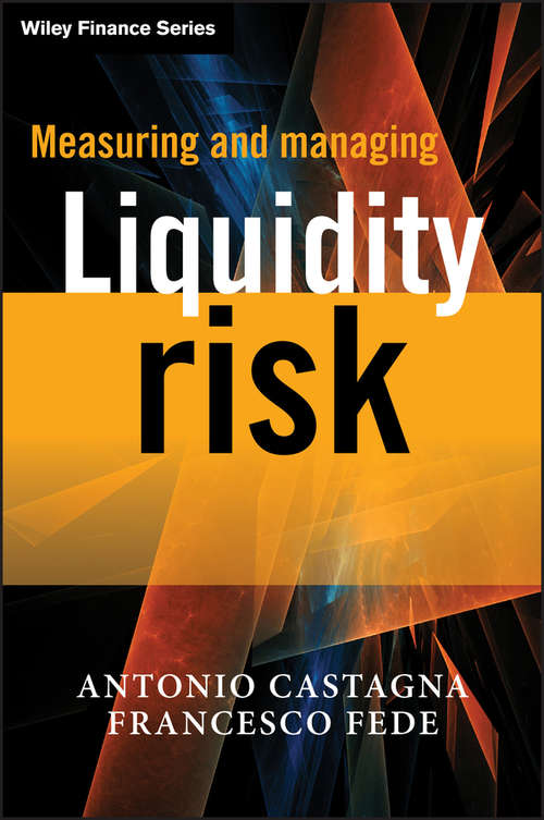 Book cover of Measuring and Managing Liquidity Risk (The Wiley Finance Series)