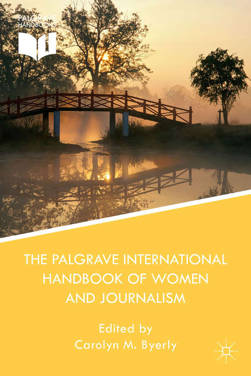 Book cover of The Palgrave International Handbook of Women and Journalism (2013)