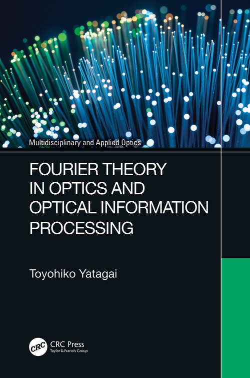 Book cover of Fourier Theory in Optics and Optical Information Processing (Multidisciplinary and Applied Optics)