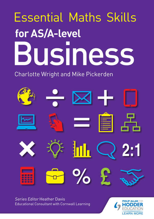 Book cover of Essential Maths Skills for AS/A Level Business (Essential Maths Skills)