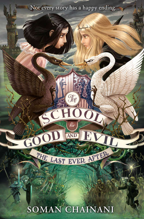 Book cover of The Last Ever After (ePub edition) (The School for Good and Evil #3)