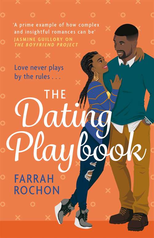 Book cover of The Dating Playbook: A fake-date rom-com to steal your heart! 'A total knockout: funny, sexy, and full of heart'
