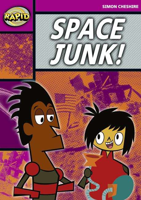 Book cover of Rapid, Series 2, Stage 3, Set A: Space Junk!