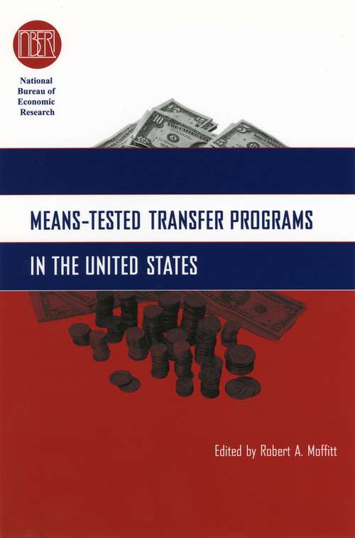 Book cover of Means-Tested Transfer Programs in the United States (National Bureau of Economic Research Conference Report)