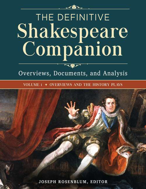 Book cover of The Definitive Shakespeare Companion [4 volumes]: Overviews, Documents, and Analysis [4 volumes]