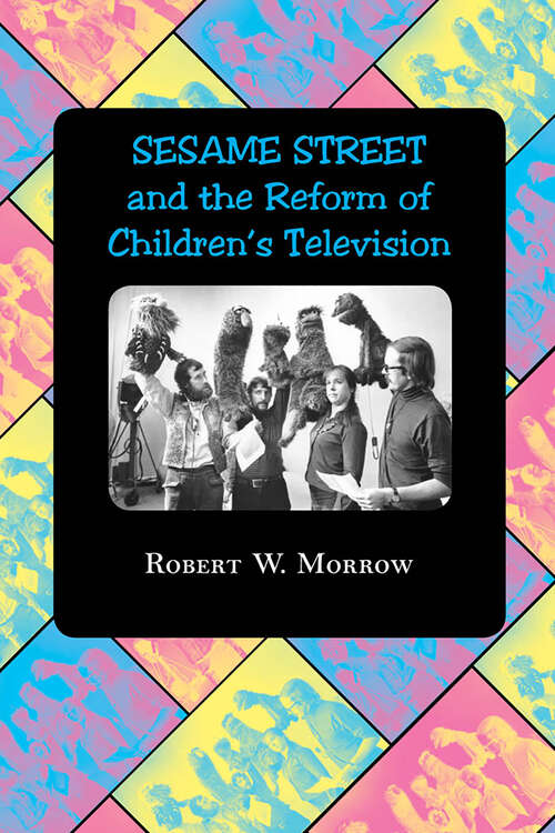 Book cover of "Sesame Street" and the Reform of Children's Television (PDF)