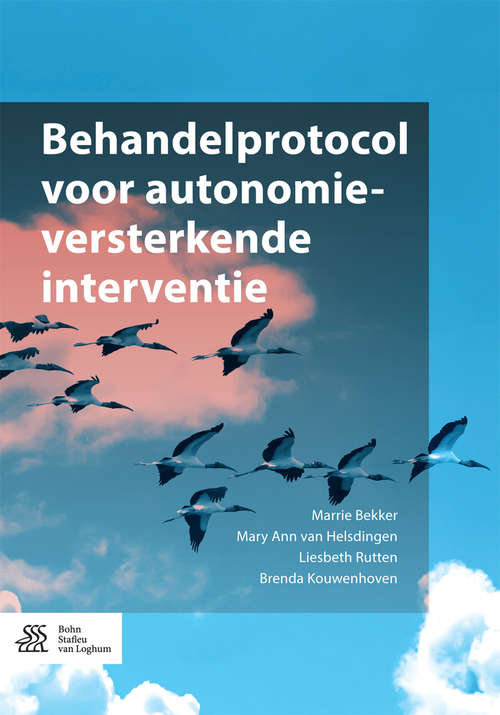 Book cover of Behandelprotocol voor autonomieversterkende interventie (1st ed. 2016)