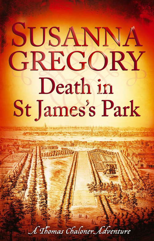Book cover of Death in St James's Park: 8 (Adventures of Thomas Chaloner #8)