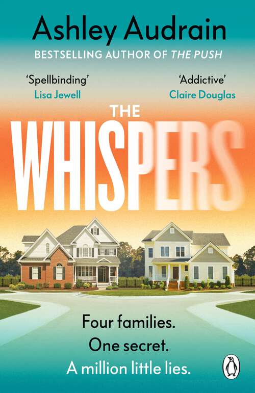 Book cover of The Whispers: The explosive new novel from the bestselling author of The Push